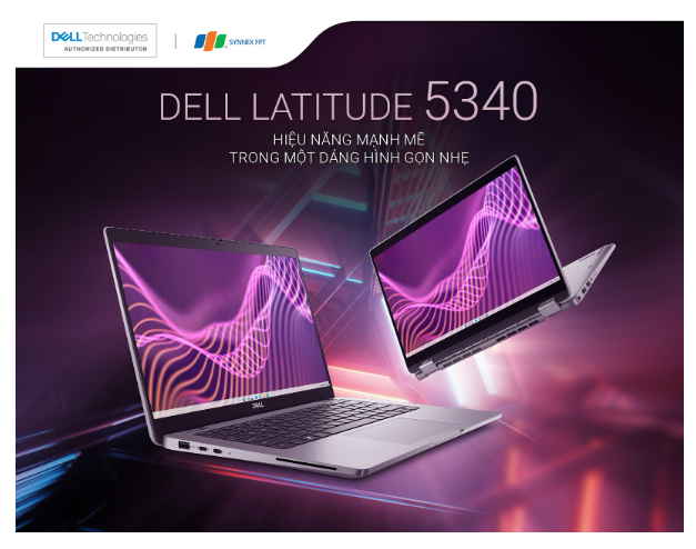 Dell Latitude 5340 - Hiệu năng mạnh mẽ trong một dáng hình gọn nhẹ