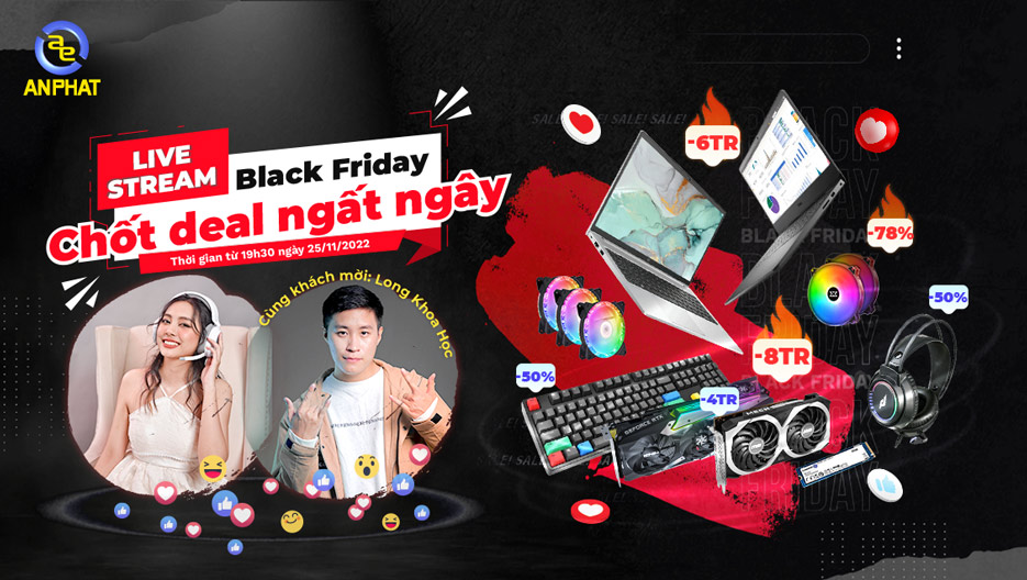 Livestream Black Friday - Chốt Deal Ngất Ngây