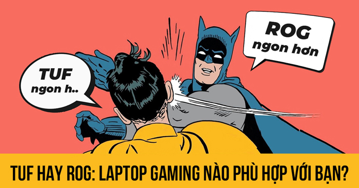 2207 tuf hay rog laptop gaming phu hop 1